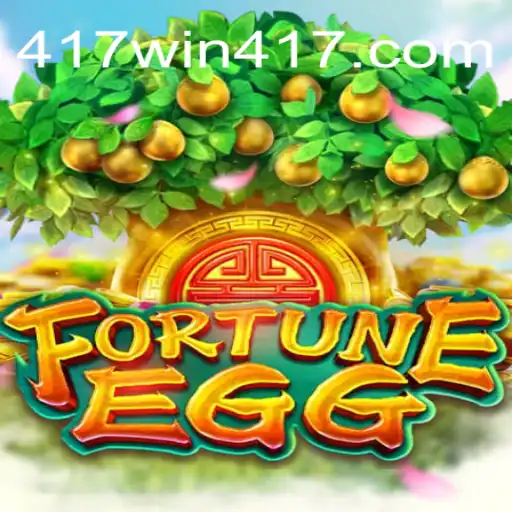 Explorando o Jogo FortuneEgg e o Conceito de 417win: Regras e Estratégias